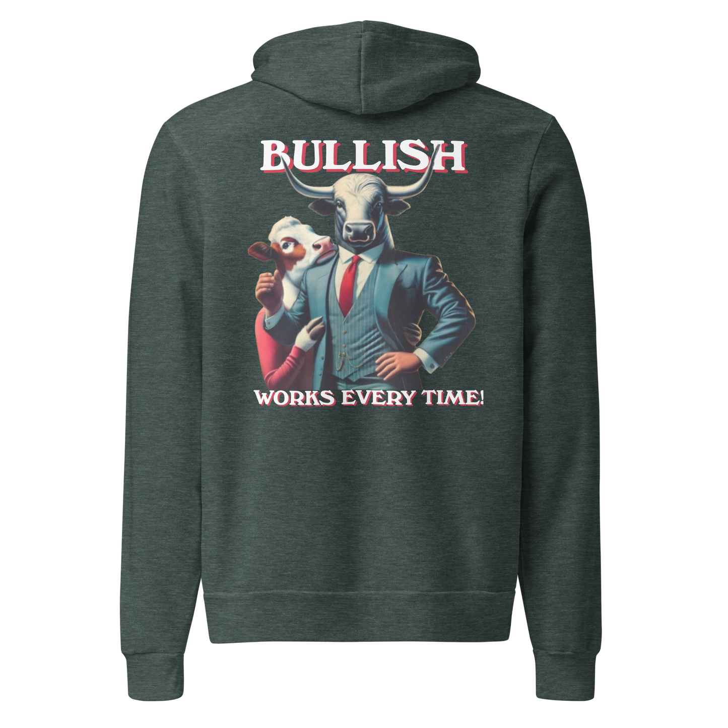 Bullish, Works Every Time Super Soft Hoodie