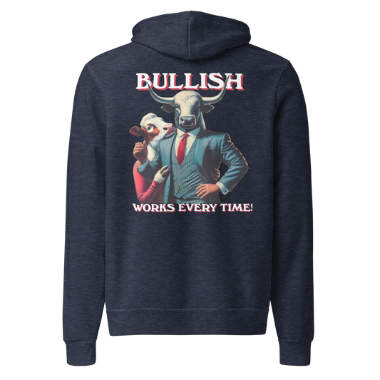 Bullish, Works Every Time Super Soft Hoodie